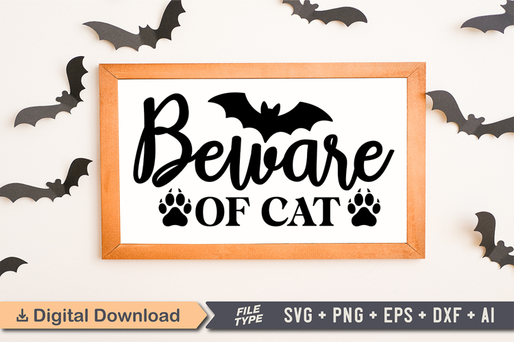 Beware of Cat Sign SVG, Farmhouse Halloween Sign