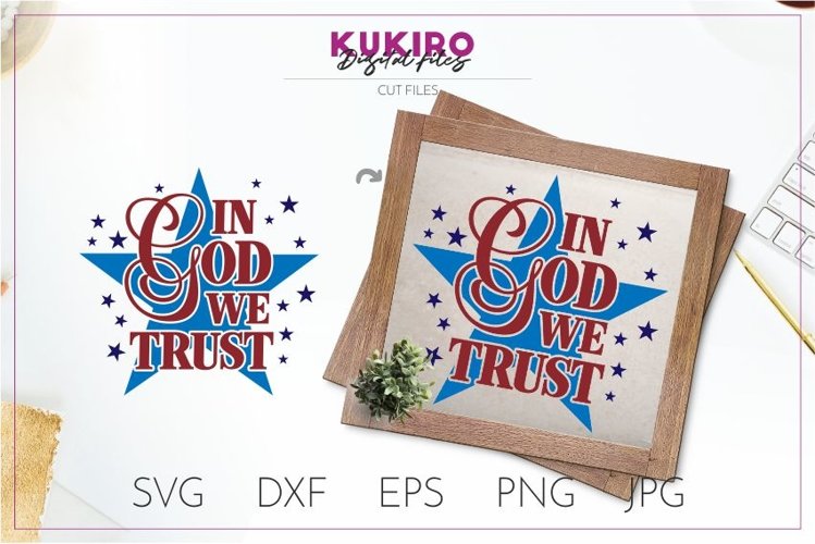 In God we trust SVG - 4th Of July wood sign Svg - America example image 1