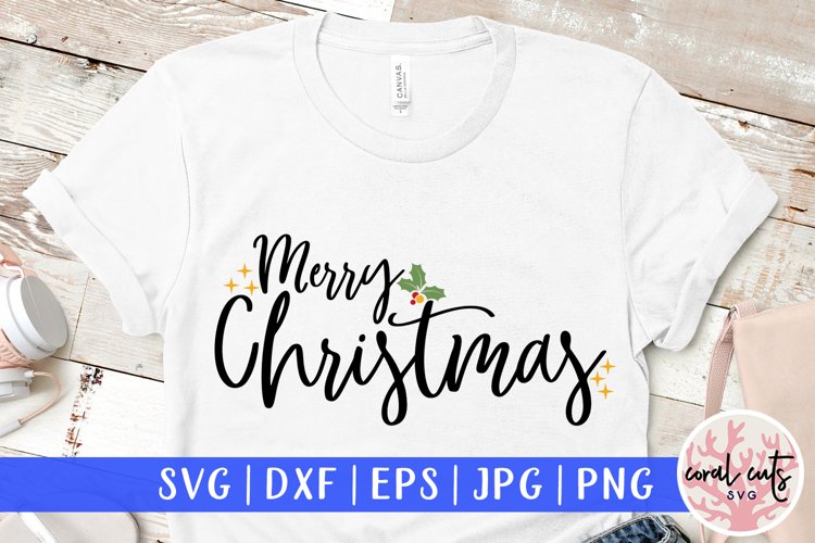 Merry Christmas - SVG EPS DXF PNG Cutting Files example image 1