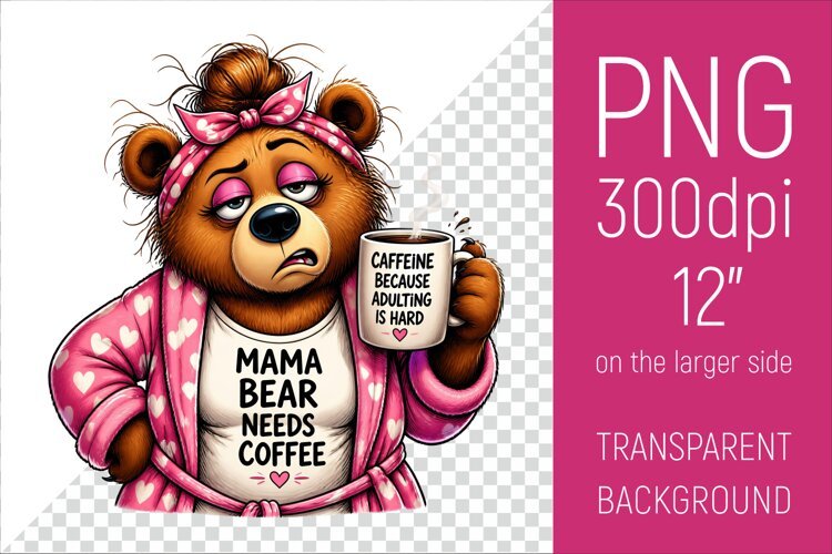 Funny Morning Coffee Mama Bear |Cute Coffee Lover Clipart example image 1
