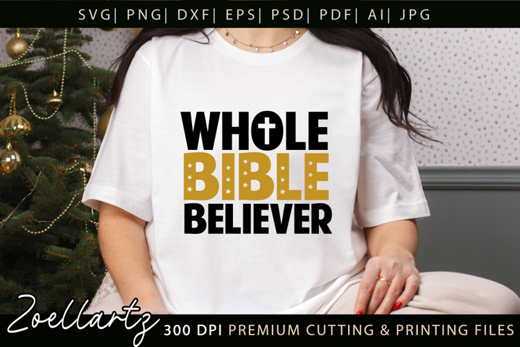 Bible Believer SVG Jesus Faith Christian T-shirt Mug Design