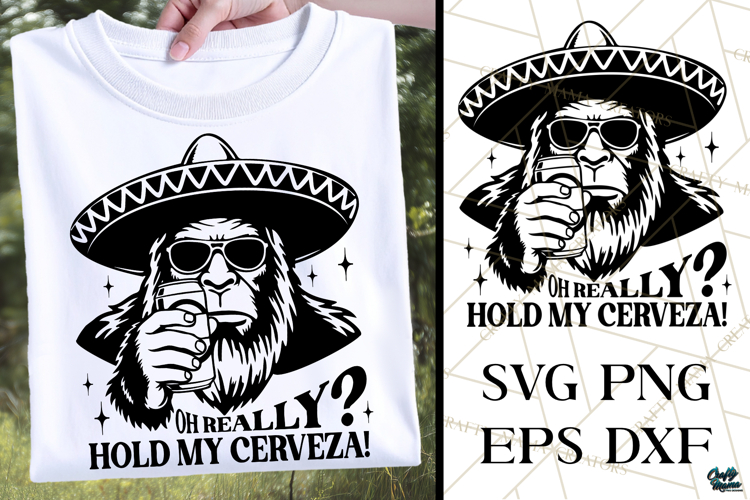 Hold My Cerveza | Funny SVG | Beer Drinking Bigfoot PNG