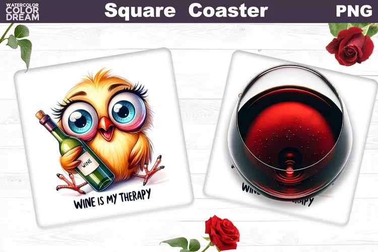 Funny Wine Quote Square Coaster | Funny Bird Coaster