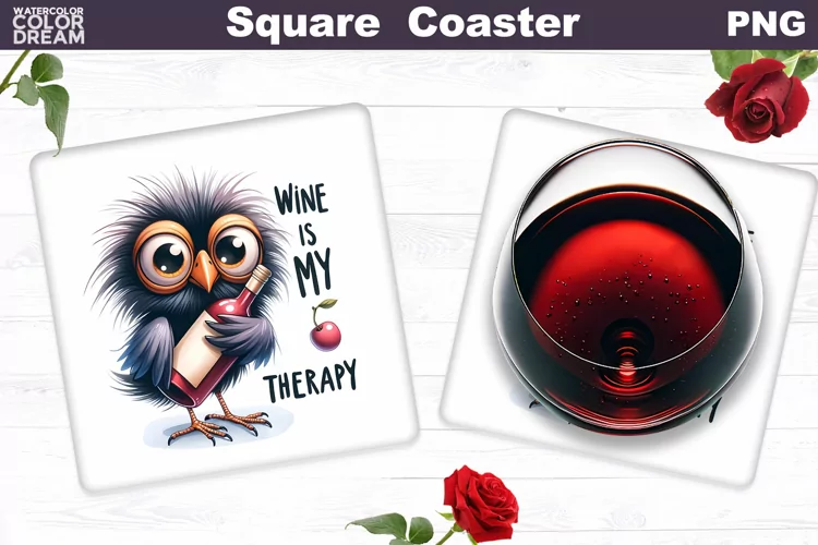 Funny Wine Quote Square Coaster | Funny Bird Coaster