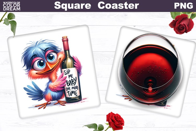 Funny Wine Quote Square Coaster | Funny Bird Coaster example image 1