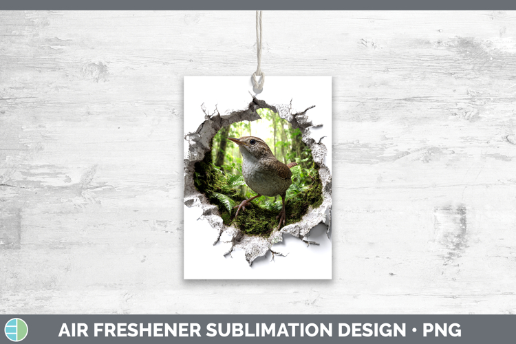 Wren Birds 01 3D Hole Air Freshener Sublimation Design