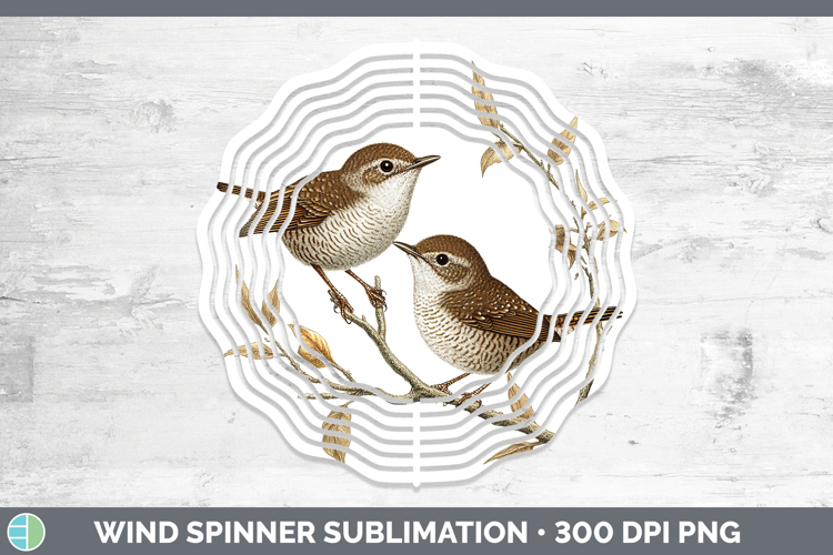 Birds 01 Vintage Wren Wind Spinner Sublimation Spinner Desig
