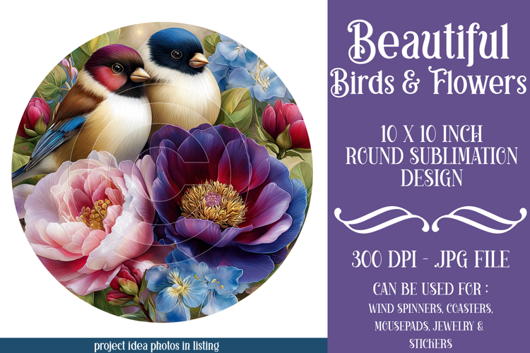 Birds & Flowers Round Design, 10x10 Round Sublimation, d1