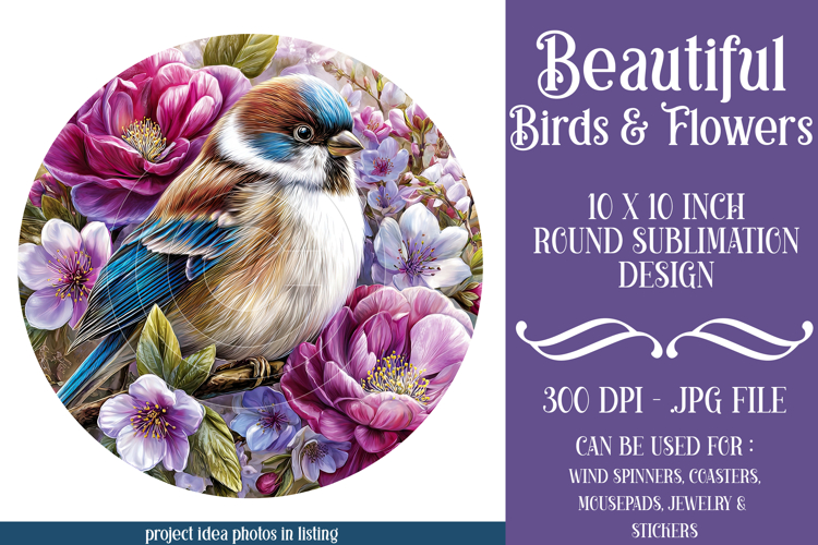 Birds & Flowers Round Design, 10x10 Round Sublimation, d18