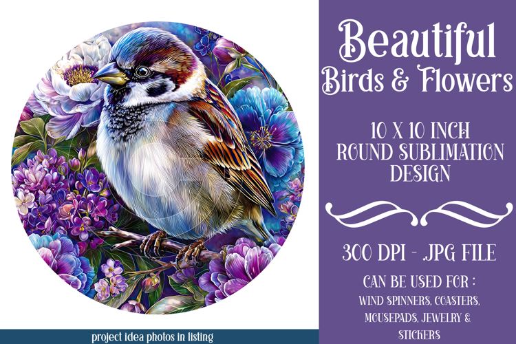 Birds & Flowers Round Design, 10x10 Round Sublimation, d19