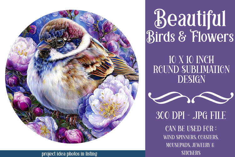 Birds & Flowers Round Design, 10x10 Round Sublimation, d20