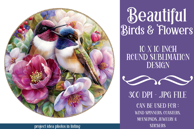 Birds & Flowers Round Design, 10x10 Round Sublimation, d26