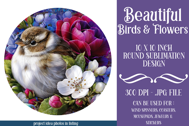 Birds & Flowers Round Design, 10x10 Round Sublimation, d29