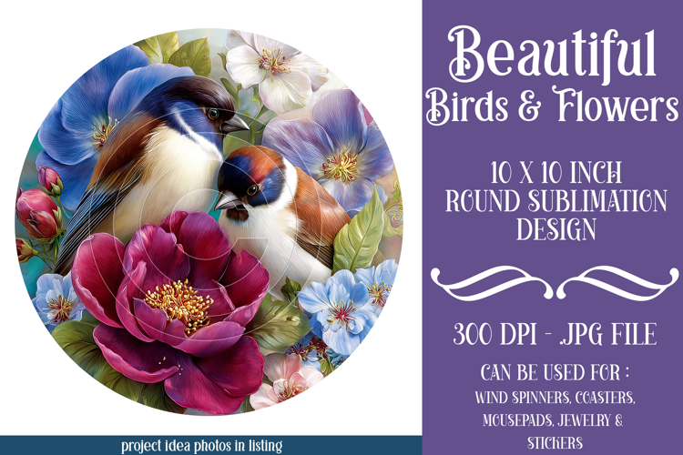 Birds & Flowers Round Design, 10x10 Round Sublimation, d3