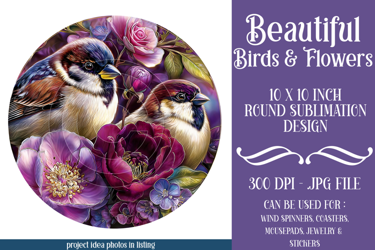 Birds & Flowers Round Design, 10x10 Round Sublimation, d37