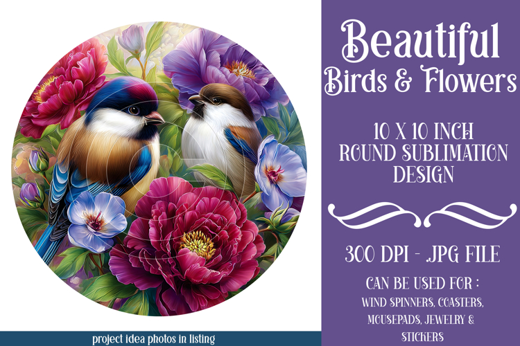 Birds & Flowers Round Design, 10x10 Round Sublimation, d42