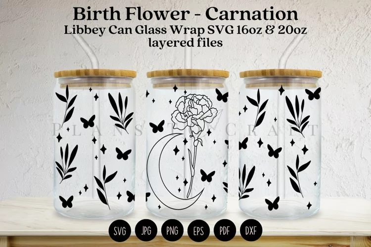 Carnation Birth Flower Libbey Glass Can Wrap SVG
