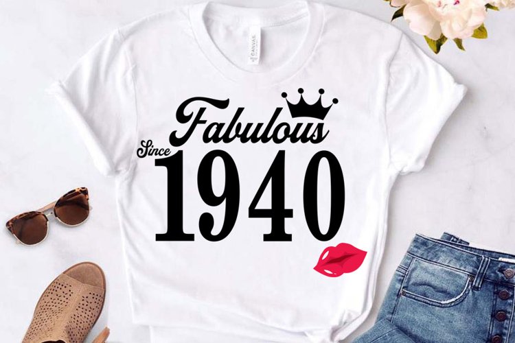 Fabulous since 1940 birthday Svg, 81 Birthday svg, 81 Birthd example image 1