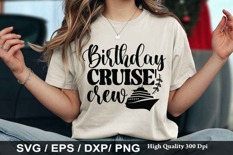 Birthday cruise crew - Cruise SVG Design