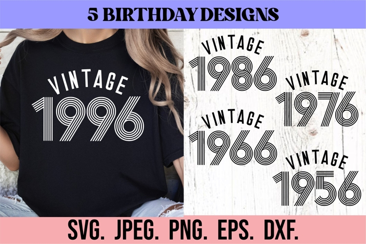 Vintage Birthday SVG PNG 1966 1976 1986 1996 Retro Bundle 30