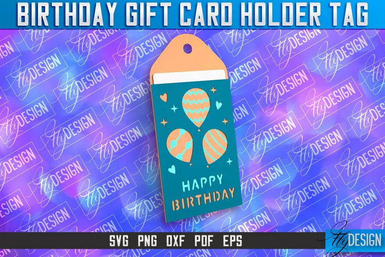 Birthday Gift Card Holder Tag | Gift Card SVG | SVG File