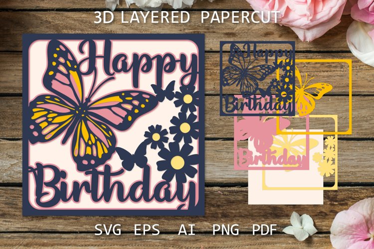 Birthday Layered papercut card with Butterfly and flowers