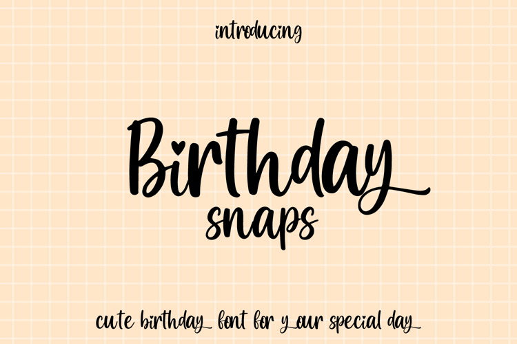 Birthday Snaps - Hand Drawn Font