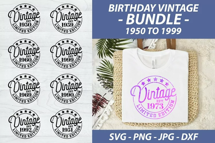 Vintage Birthday Limited Edition SVG Cut File