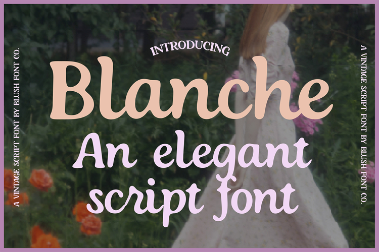 BLANCHE Vintage Cursive Script Font