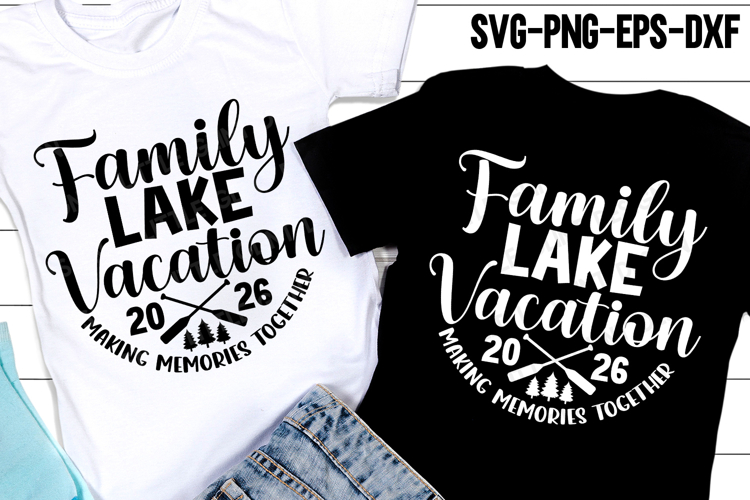 Family Lake Vacation 2026 SVG, Family Vacation Quote TShirt example image 1