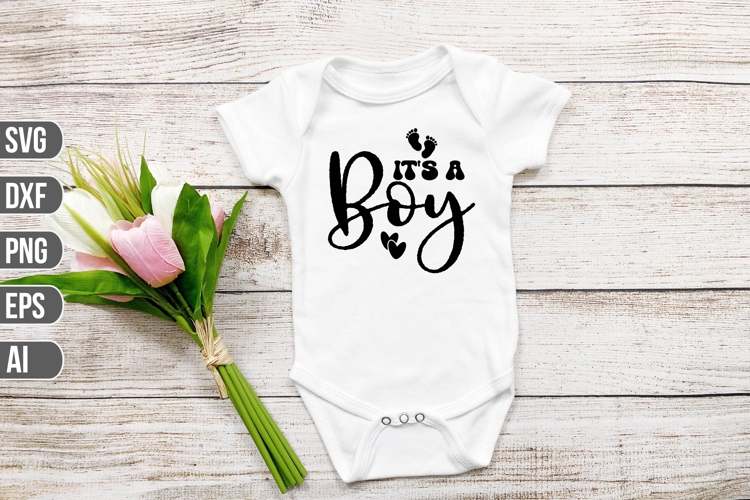 Its a boy Svg, Funny Baby Svg