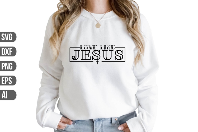 Love Like Jesus Svg Image 23