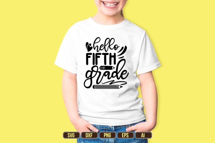 hello fifth grade Svg, Back to School Svg