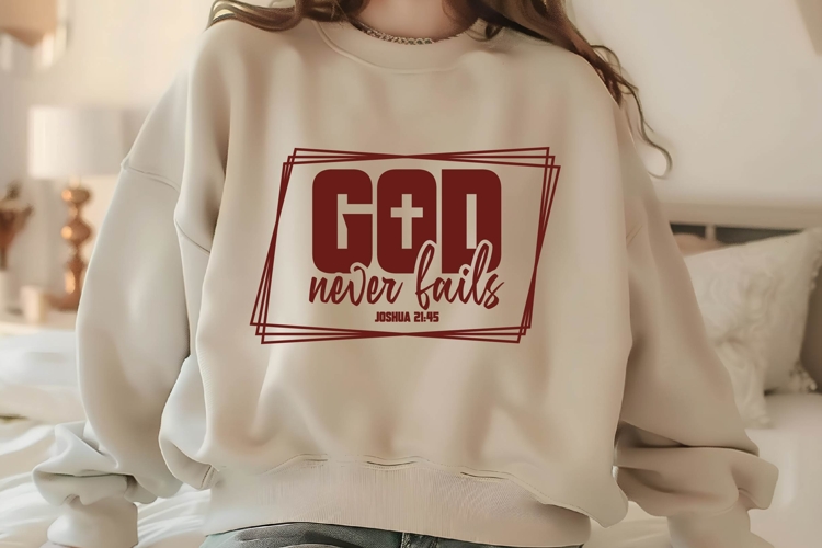 God Never Fails Svg Design