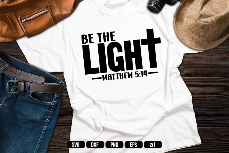 Be The Light Svg, Christian Svg