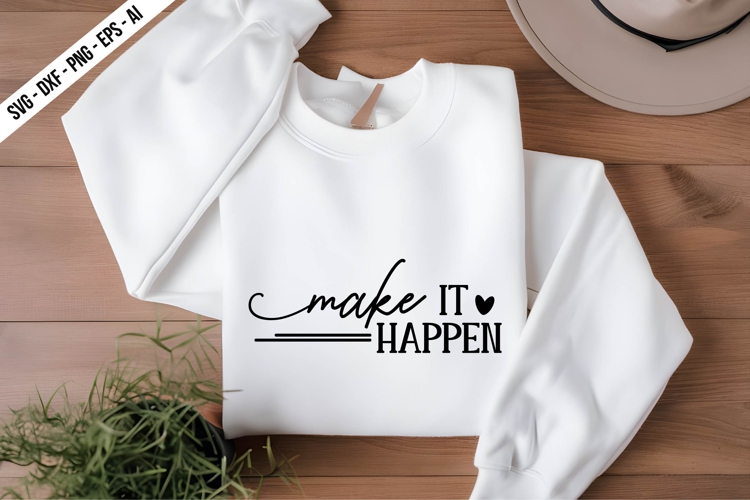 make it happen Svg Design