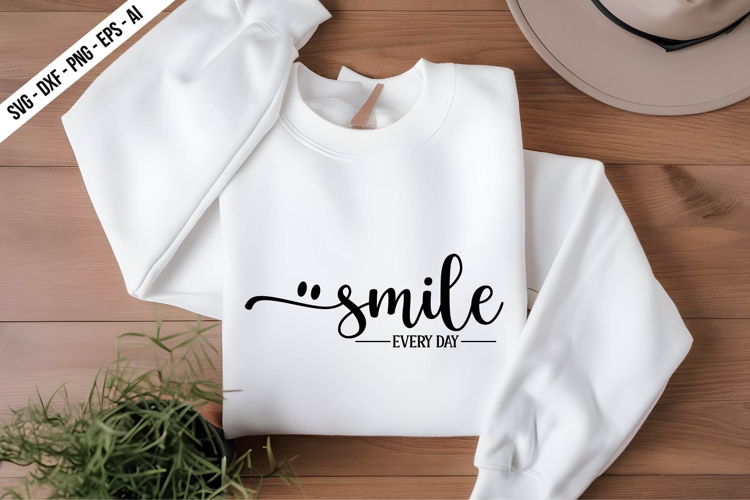 smile every day Svg Design