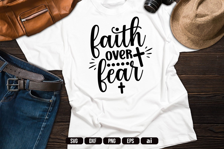 Faith Over Fear Svg, Christian Svg
