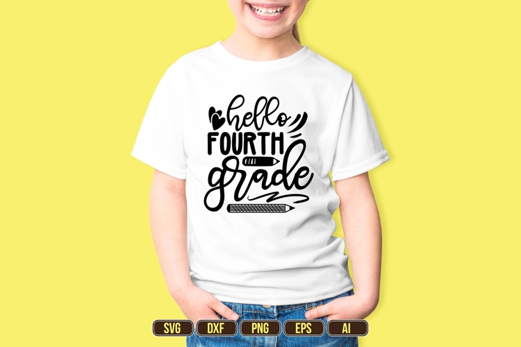 hello fourth grade Svg, Back to School Svg