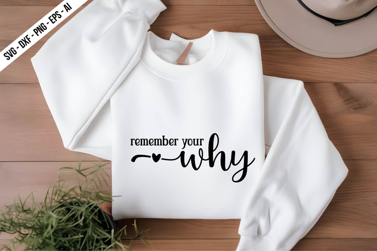 remember your why Svg Design