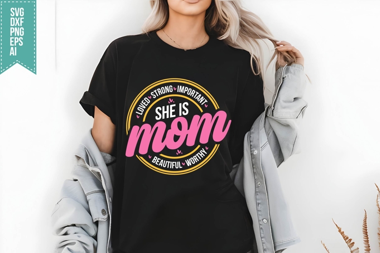 She Is Mom Svg, Mothers Day Svg