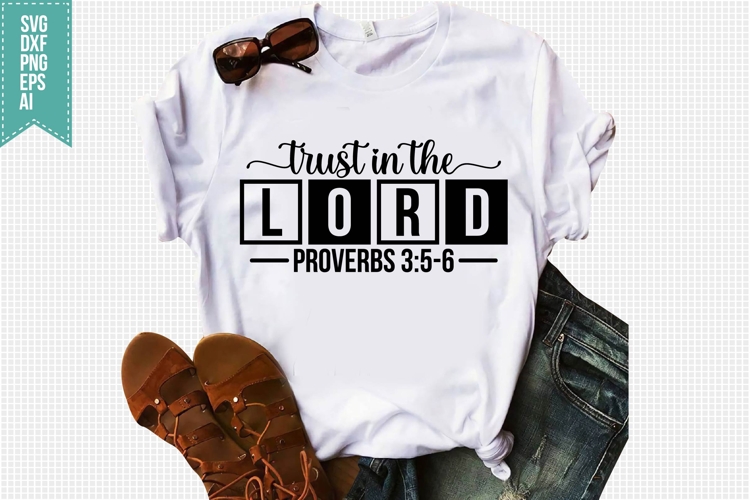Trust in the Lord Svg, Faith Svg, Bible Svg