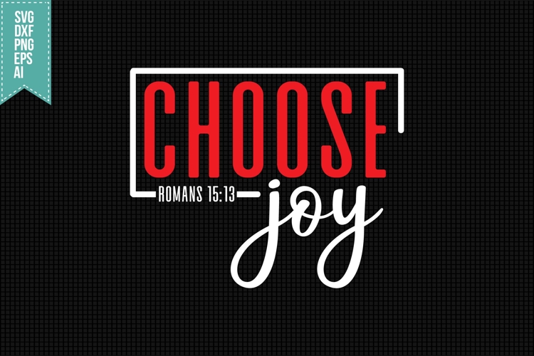 choose joy Svg, Religious Svg, Jesus God Svg