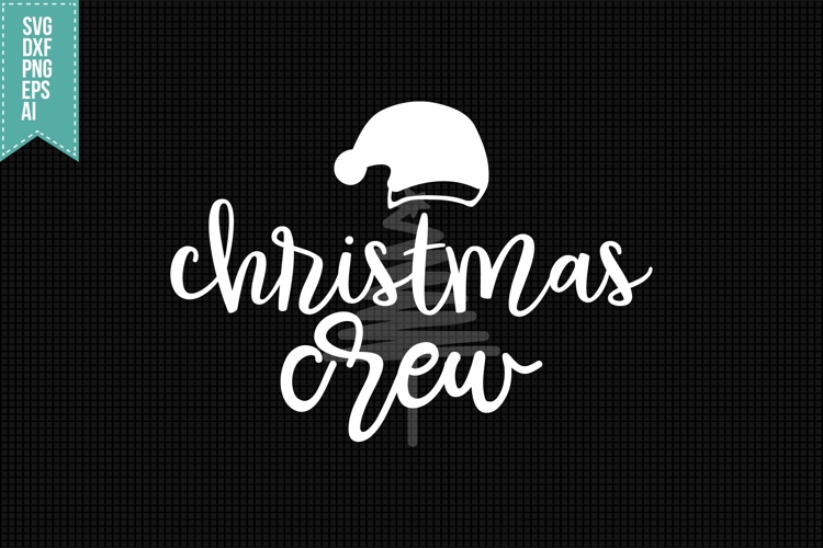 Christmas Crew Svg, Christmas Svg, Xmas Svg