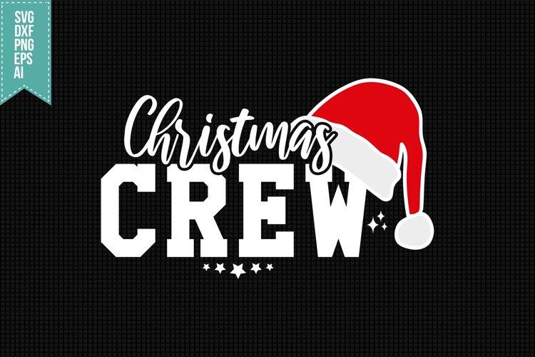 Christmas Crew Svg, Christmas Svg, Xmas Svg