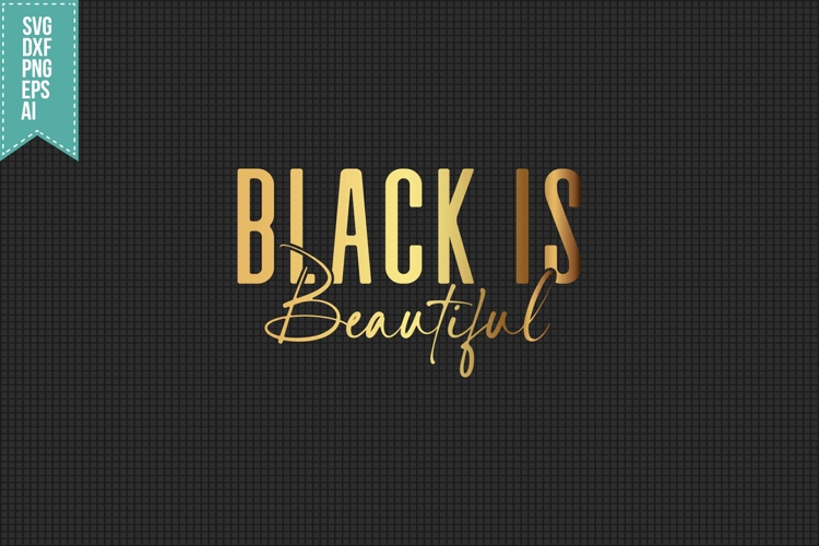 Black is Beautiful Svg, Black Girl Svg