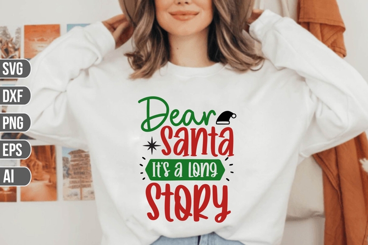 Dear Santa It's a Long Story Svg, Funny Christmas Svg example image 1