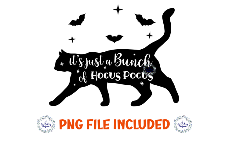 Just a Bunch of Hocus Pocus Black Cat Funny Sarcastic PNG