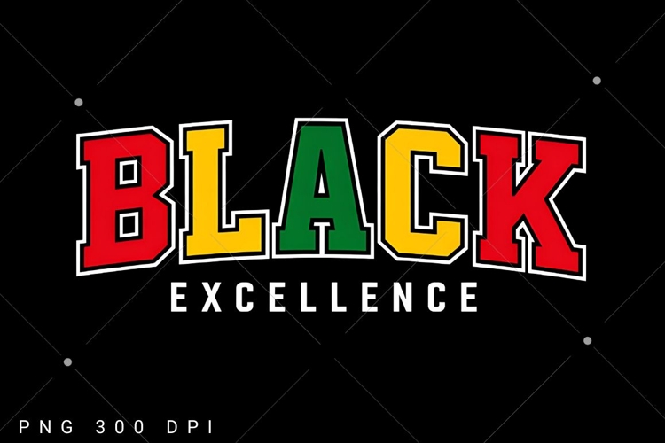 Black Excellence Tee Design, African American Pride PNG
