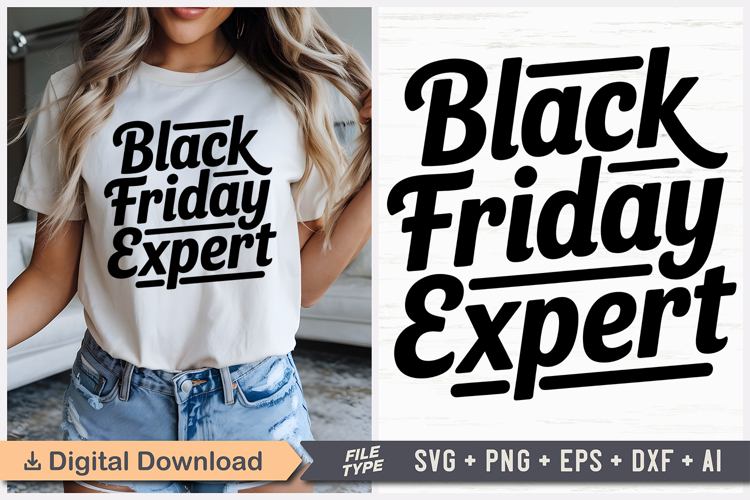 Black Friday Expert SVG, Black Friday SVG, Black Friday